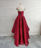 High Low Sweetheart Neck Strapless Backless Satin Red Prom Dress, Red Graduation Dress, Red Backless Formal Evening Dress